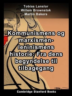 cover image of Kommunismens og marxismen-leninismens historie